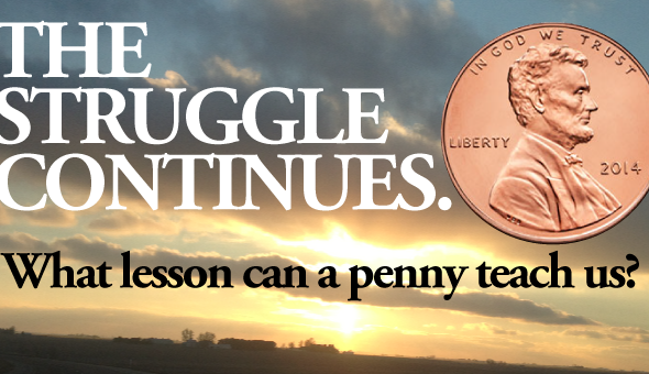 What lesson can a penny teach us?